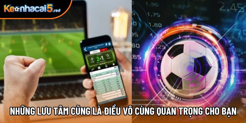 Những lưu tâm cũng là điều vô cùng quan trọng cho bạn